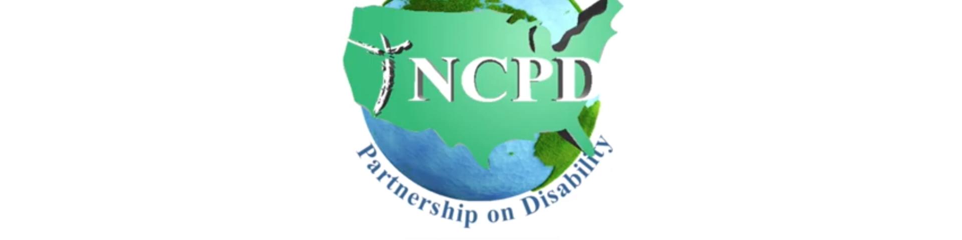 Logo of NCPD with text that reads, "Historial review of NCPD and Disability Ministry."