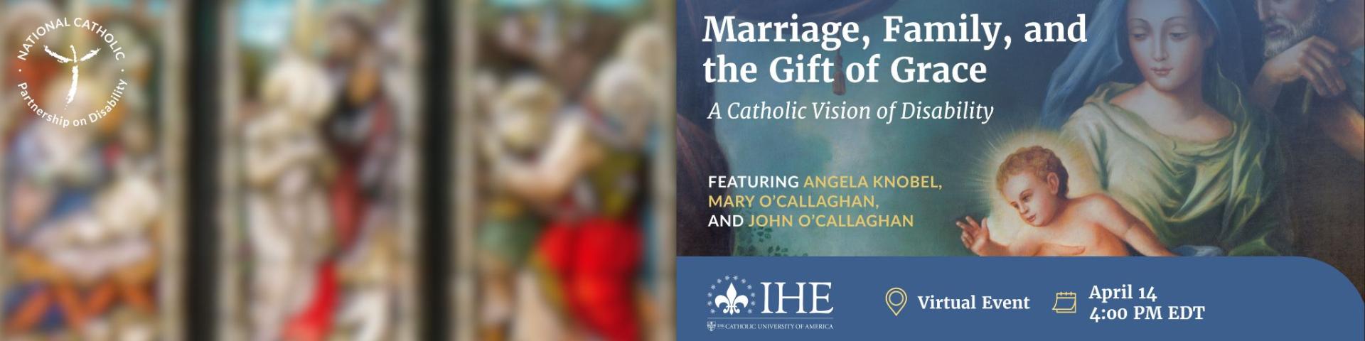 Marriage, Family, and the Gift of Grace 