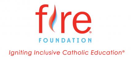 Fire Foundation: Igniting Inclusive Catholic Education 