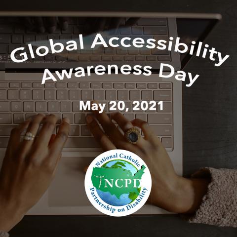 Global Accessibility Awareness Day May 20, 2021