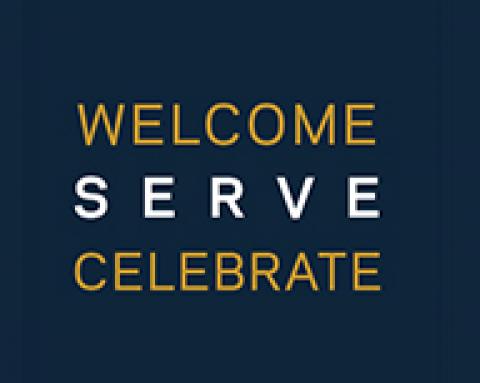 Welcome, Serve, Celebrate