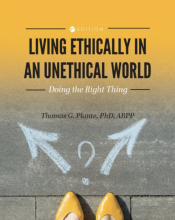 Living Ethically in an Unethical World: Doing the Right Thing