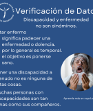 Discapacidad & enfermedad no son sinónimos. Una enfermedad es temporal. Mucha gente con discapacidad es tan sana como los demás
